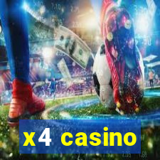 x4 casino